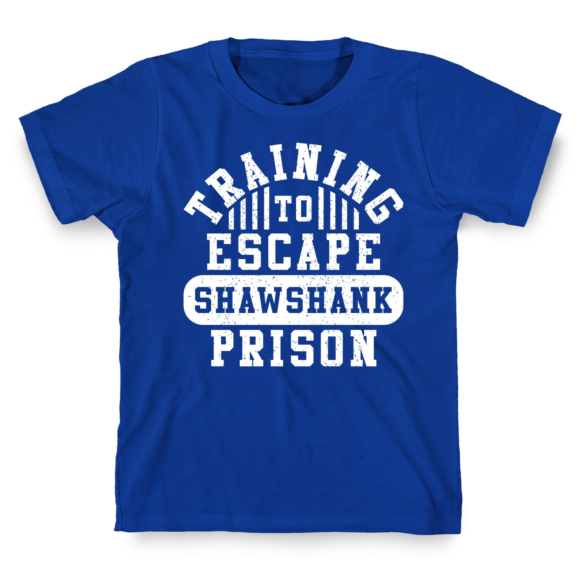Training To Escape Shawshank Prison T-Shirt